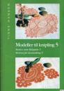 Modeller til knipling 5 von Tinne Hansen