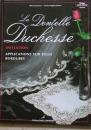 La Dentelle Duchesse - Initiation