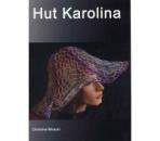 Hut Karolina von Christine Mirecki