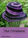 Hut Christiane von Christine Mirecki