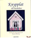 GESUCHT! Knypplat till husbehov av Ulla Fagerlin, Birgitta Hulte