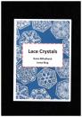 Lace Crystals von Irena Ring/Dana Milhuková