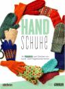 Handschuhe von Kate Atherley
