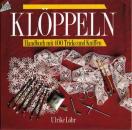 Klöppeln - Handbuch mit 400 Tricks und Kniffen by Ulrike Löhr (V